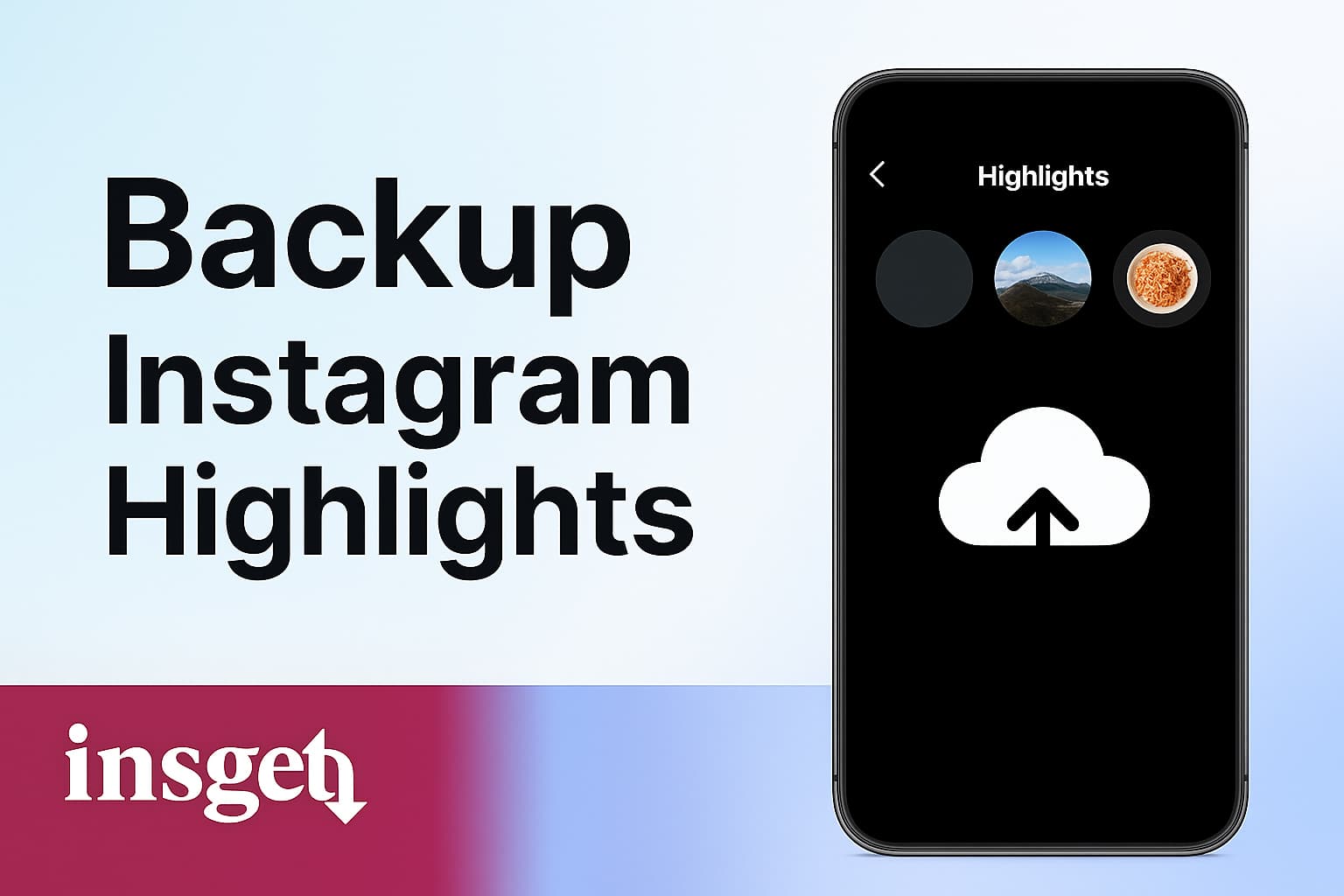 backup instagram highlight